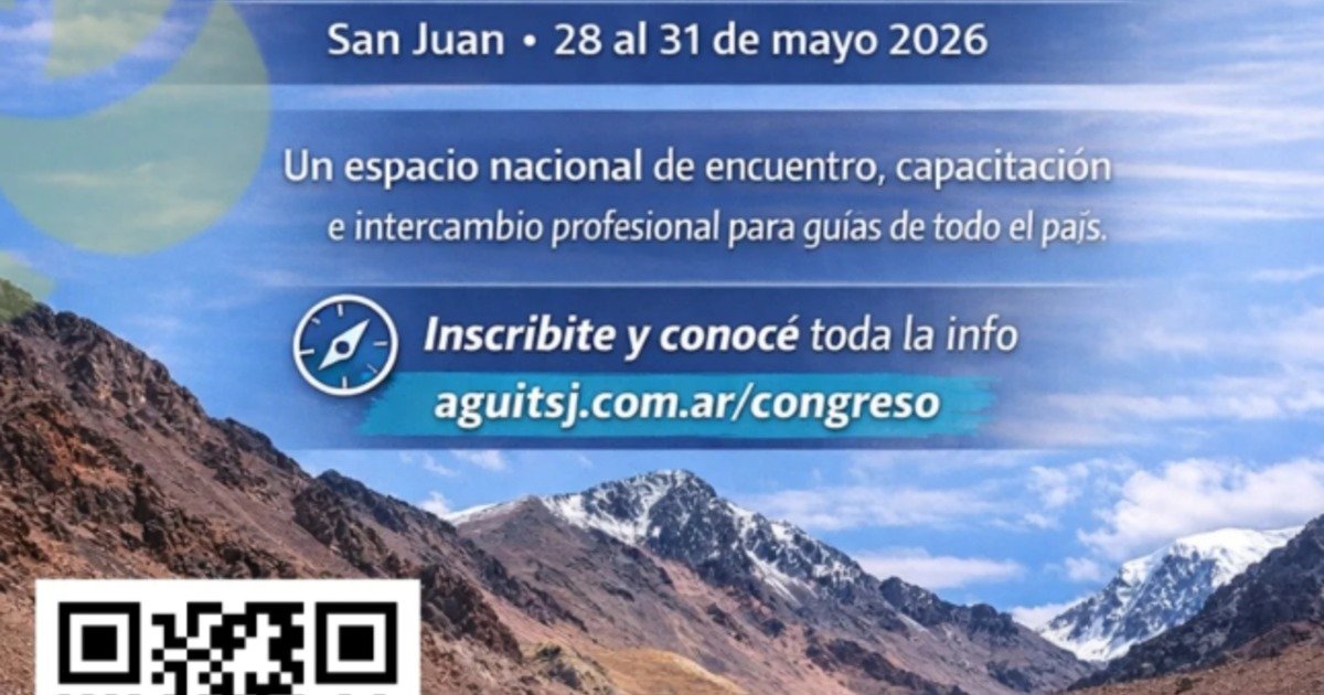 Congreso Federal de Guías de Turismo en San Juan: encuentro del 28 al 31 de mayo