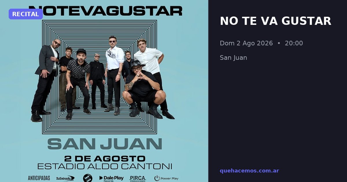 No Te Va Gustar vuelve a San Juan con show en el Aldo Cantoni
