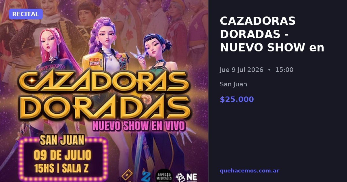 Cazadoras Doradas en San Juan