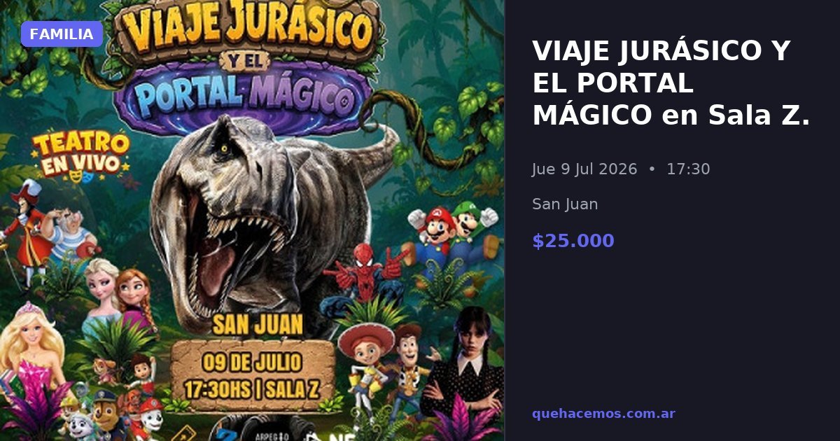 Viaje Jurásico y el Portal Mágico en San Juan