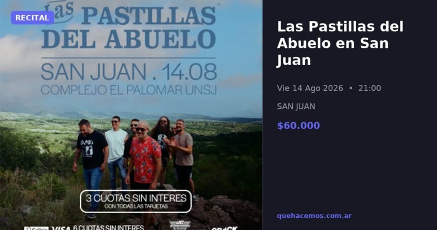 Las Pastillas del Abuelo se presentan en San Juan